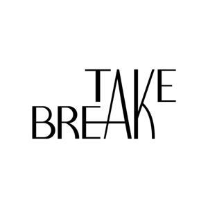 Take a break