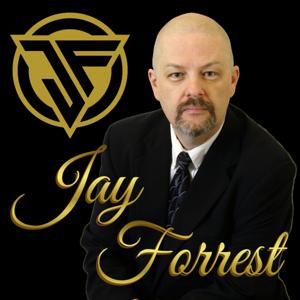 Jay Forrest Podcast