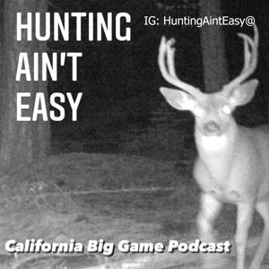 Hunting Ain't Easy by Mike Costello