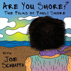 Are You Shore? The Films Of Pauly Shore