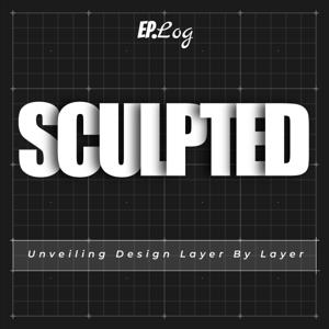 Sculpted | The Design Podcast