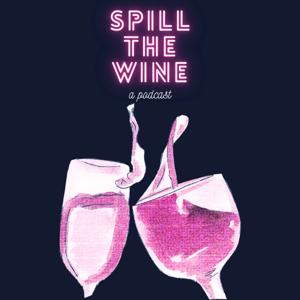 Spill the Wine