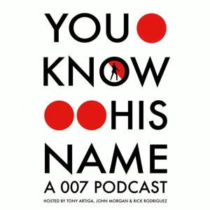 You Know His Name: A 007 Podcast