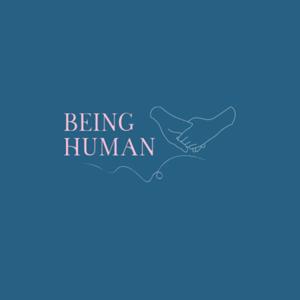 Being Human...