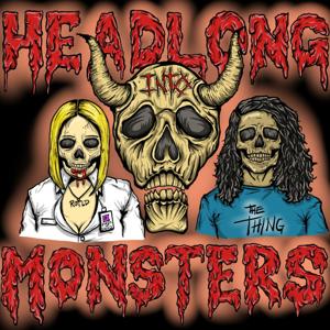 Headlong Into Monsters