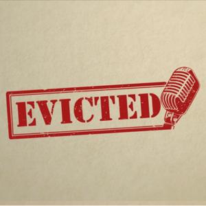 Evicted Podcast