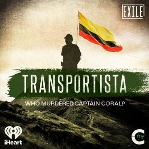 Transportista: Who Murdered Captain Coral? by My Cultura and iHeartPodcasts