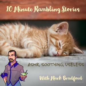 10 Minute Rambling Stories