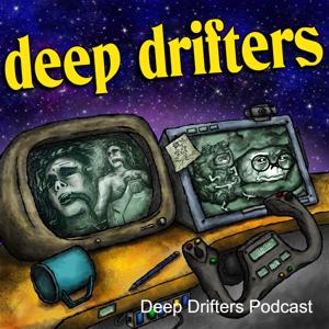 Deep Drifters Podcast