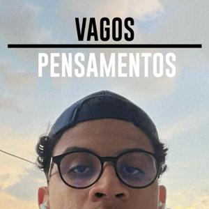 Vagos Pensamentos