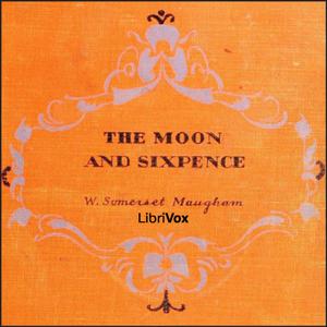 Moon and Sixpence (version 2), The by W. Somerset Maugham (1874 - 1965)