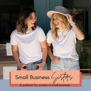 Small Business Sisters by The Small Business Sisters