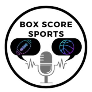 The Box Score Sports Podcast