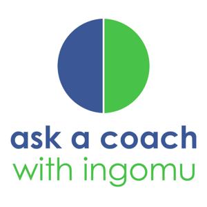 Ask a Coach with Ingomu. Personal Coaching for Everyone