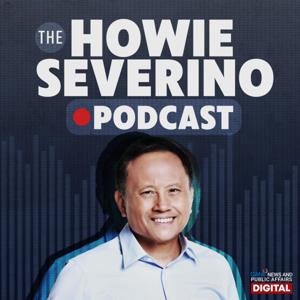 The Howie Severino Podcast by GMA News & Public Affairs