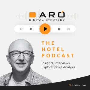 The Hotel Podcast from Aró