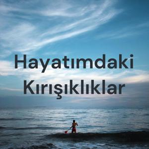 Hayatımdaki Kırışıklıklar