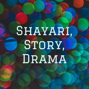 Shayari Story Drama