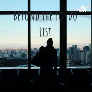 Beyond the To-Do List