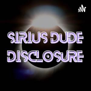 Sirius Dude Disclosure