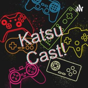 KatsuCast