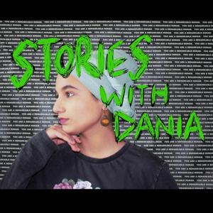 Stories with Dania