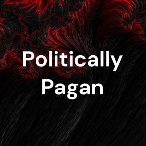 Politically Pagan