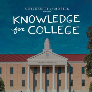 Knowledge for College - University of Mobile