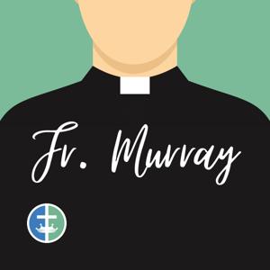 FM's Message by Fr. Robert Murray