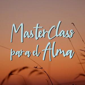 MasterClass para el Alma