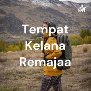 Tempat Kelana Remajaa