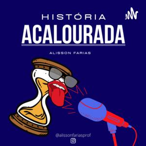 História Acalourada