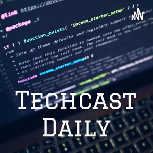 Techcast Daily