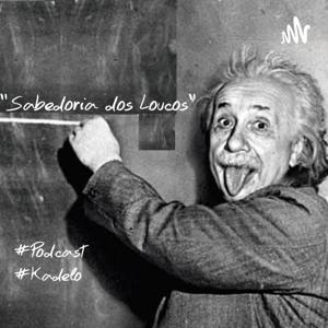 Sabedoria Dos Loucos