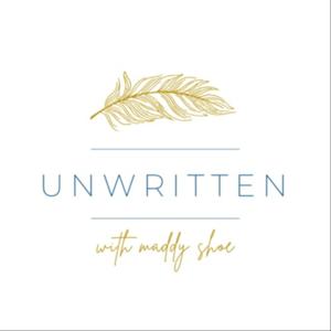 Unwritten with Maddy Shoe