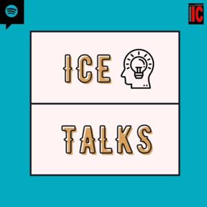 ICE TALKS