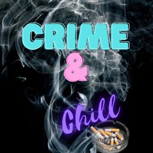 Crime And Chill