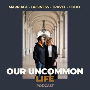 Our Uncommon Life