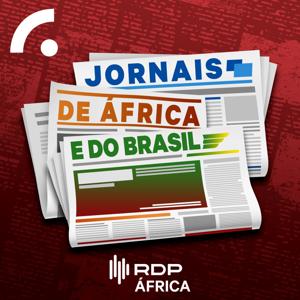 Jornais de África e Brasil by RDP África - RTP