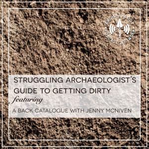 The Struggling Archaeologist's Guide to Getting Dirty by APN - Jenny McNiven