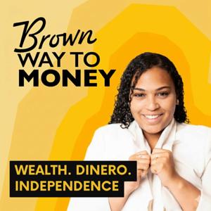 Brown Way To Money - Money Talks for Women of Color Entrepreneurs