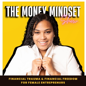 The Money Mindset Show