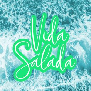 VIDA SALADA