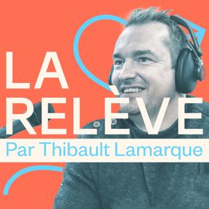 LA RELÈVE par Thibault Lamarque