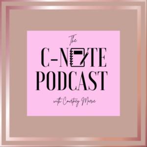 The C-NOTE Podcast