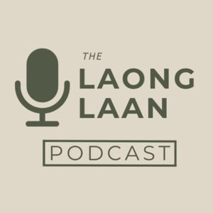 The Laong Laan Podcast