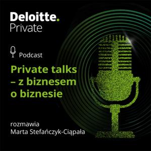 Private talks – z biznesem o biznesie