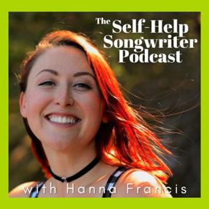 Self-Help Songwriter Podcast