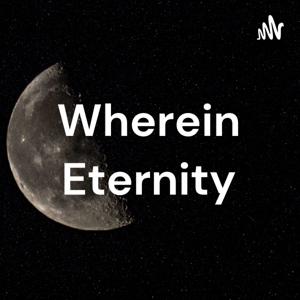 Wherein Eternity