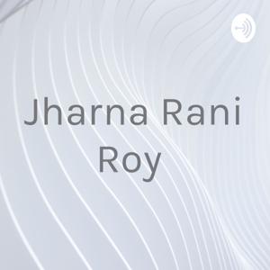 Jharna Rani Roy